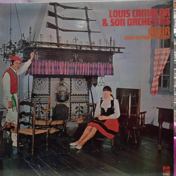 Louis Camblor & Son Orchestre. Agur Debie Ru Peuple Basque