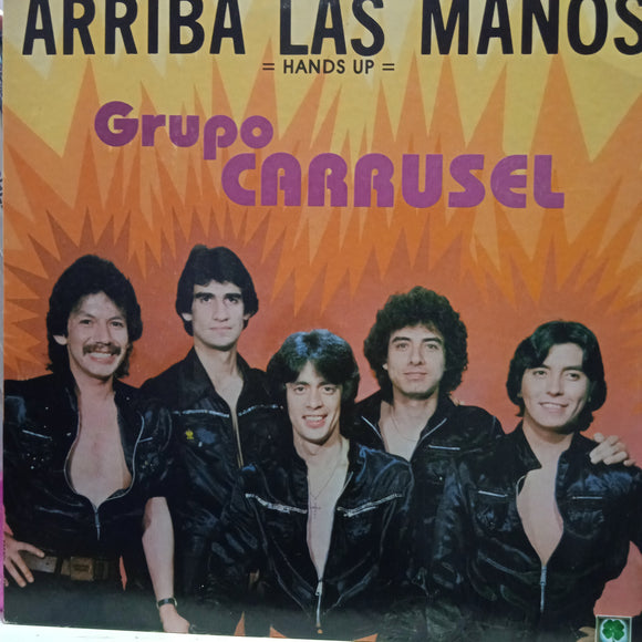 Grupo Carrusel. Arriba Las Manos =Hands Up=