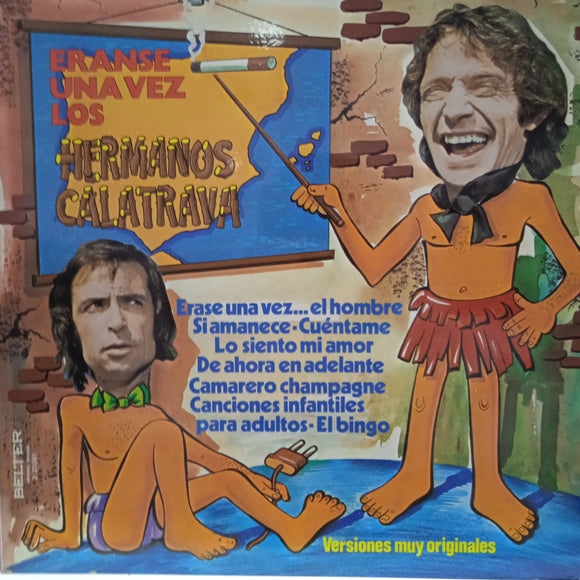 Los Hermanos Calatrava. Eranse Una Vez...