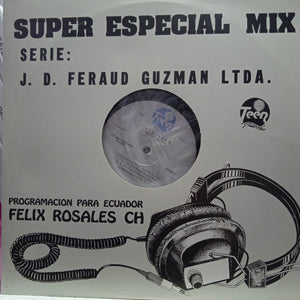 Super Especial Mix. Felix Rosales Ch