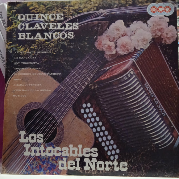 Los Intocables Del Norte. Quince Claveles Blancos