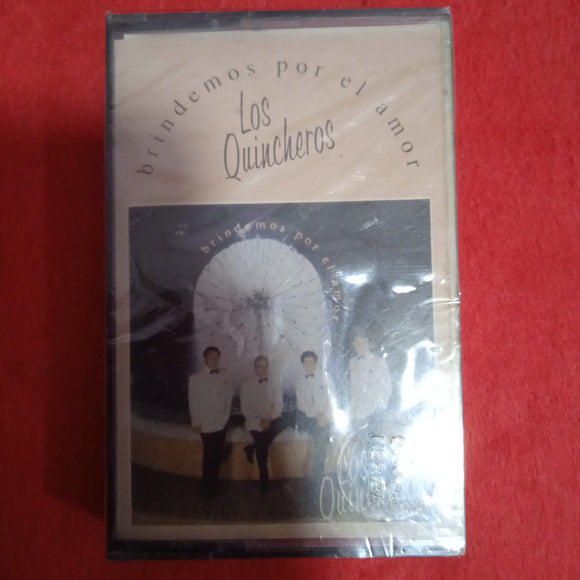 Los Quincheros. Brindemos Por El Amor