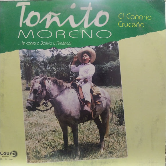 Toñito Moreno. El Canario Cruceño